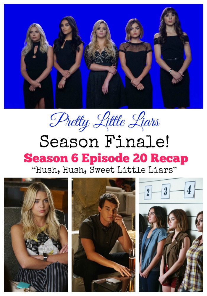 Pll Season 6 Finale Pretty Little Liars Season 6 Episode 20 Recap