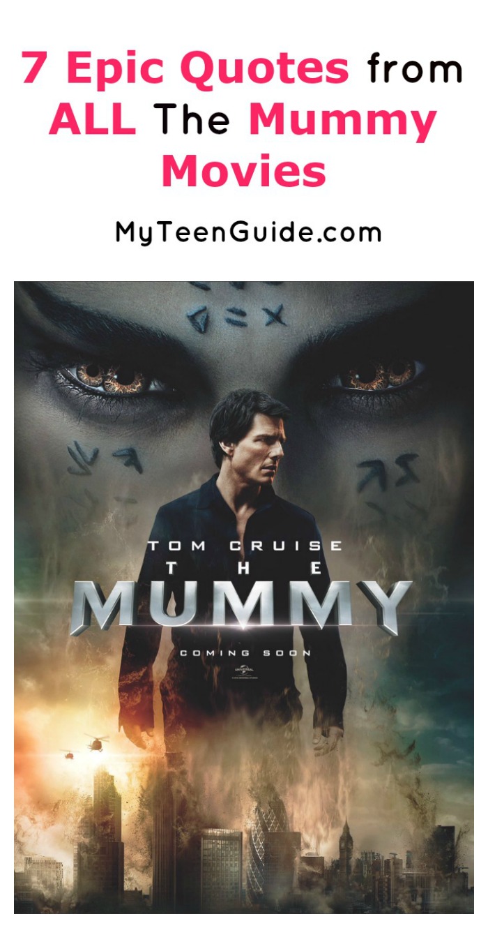7 Epic The Mummy Movie Quotes You'll Want to See MyTeenGuide