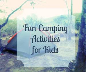 Camping Activities for Kids