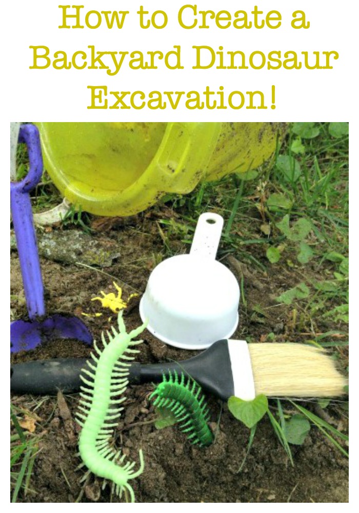 How to Create a Backyard Dinosaur Excavation, a great summer activity for kids