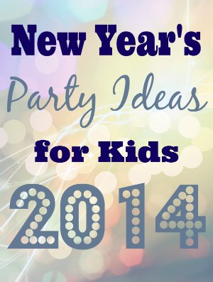 New Year's Eve party ideas for kids