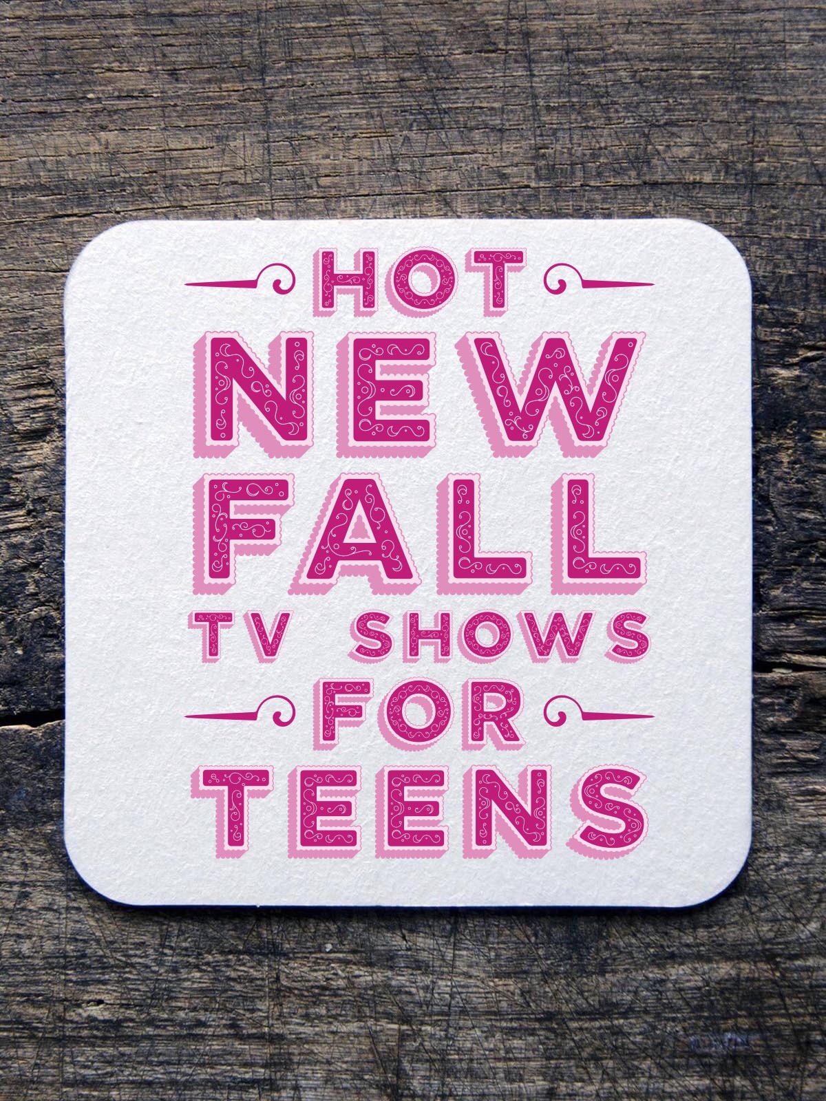 Check out the hottest new Fall shows for 2015 for the teen scene, along with sneak peaks and trailers! Then set your DVR and get ready for all those premieres!