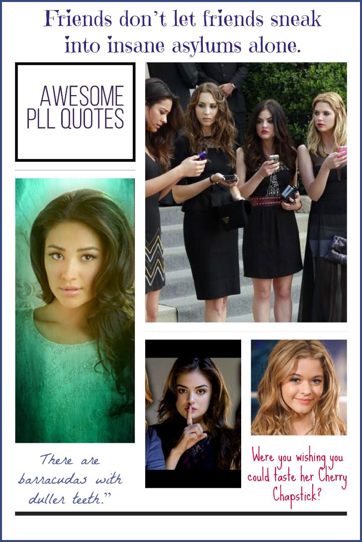 Pretty Little Liars is full of spectacular one-liners worth repeating & sharing! Check out our picks for the best quotes from Pretty Little Liars!