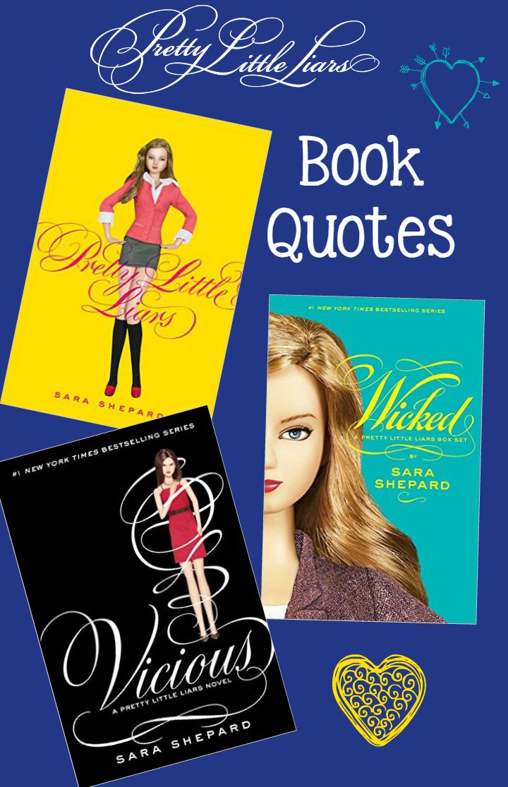 With 16 full-length novels in the series, there are tons of amazing Pretty Little Liars book quotes out there! Check out a few of our favorites!