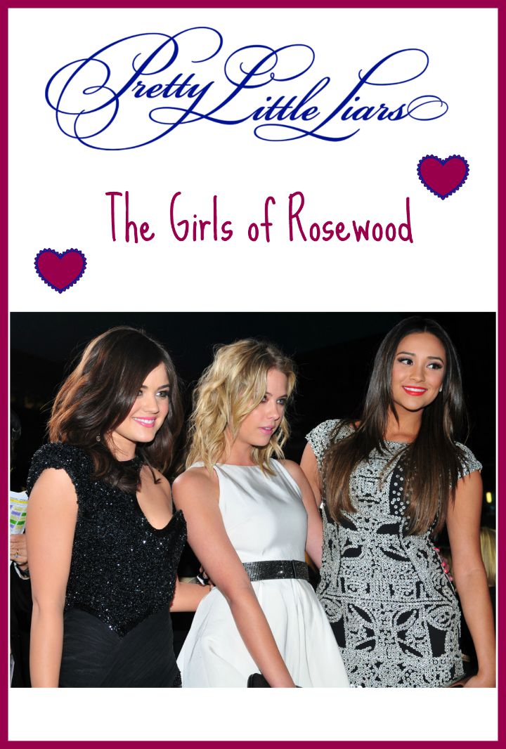 The girls of Rosewood have been so much on Pretty Little Liars through the last 5+ season! Let's give them their due and take a look at who they are!