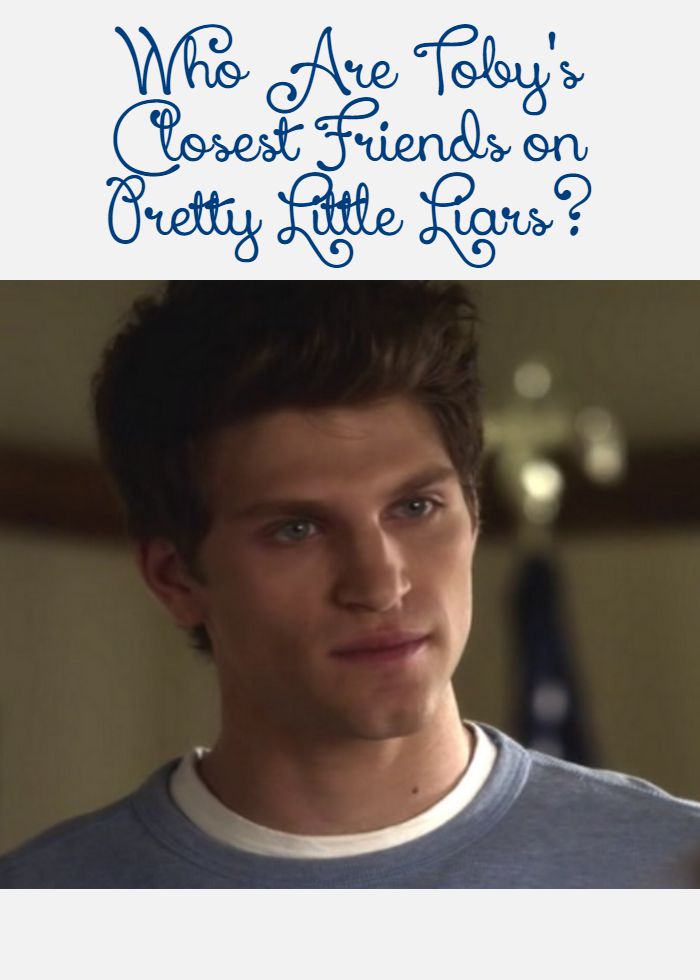 Check out Toby's closest friends on Pretty Little Liars, although we think it's amazing Toby WANTS any friends in Rosewood, consider his bad luck there!