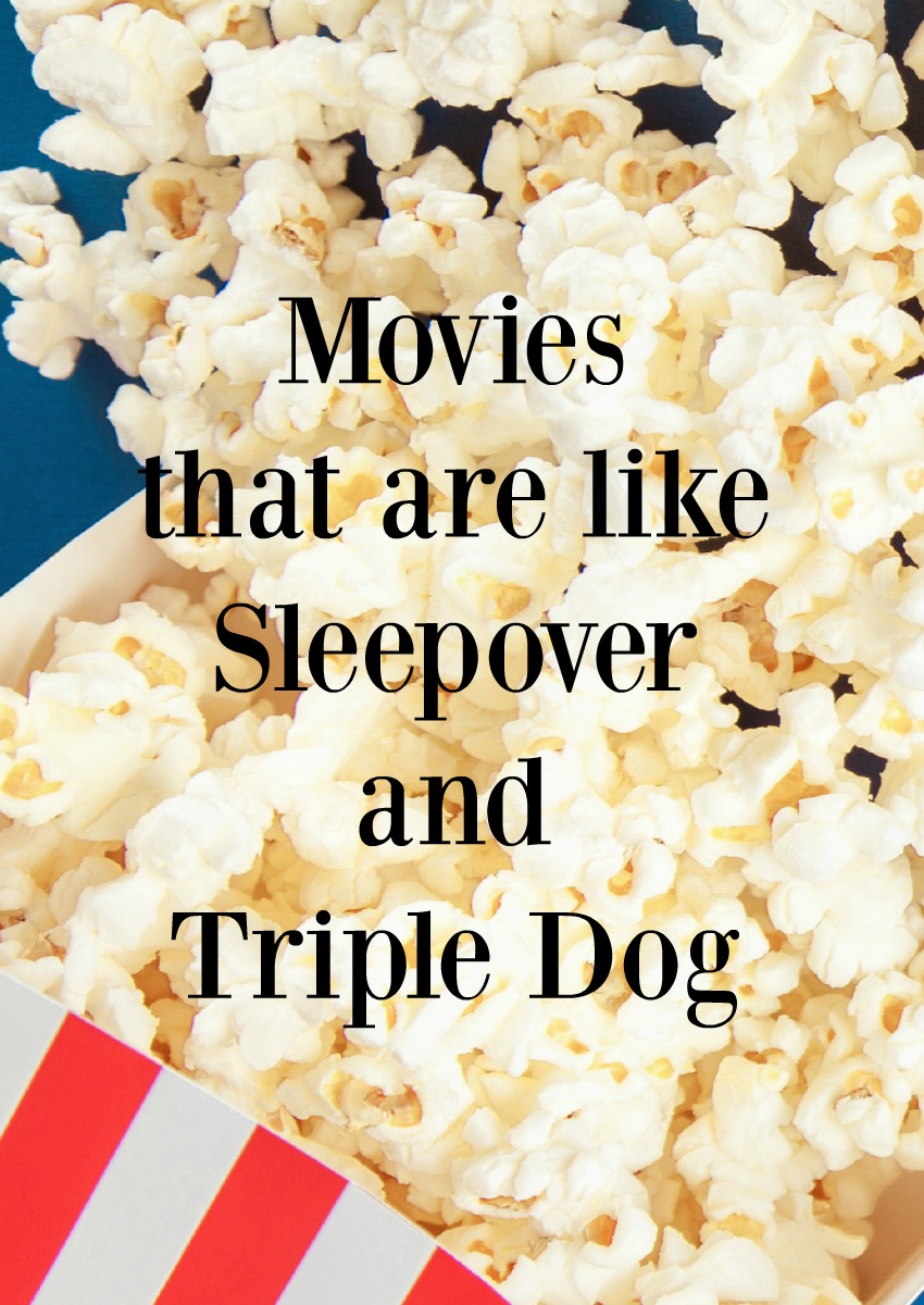 Looking for more great movies like Sleepover and Triple Dog? Check out five of our favorites that will have you laughing up a storm on movie night!