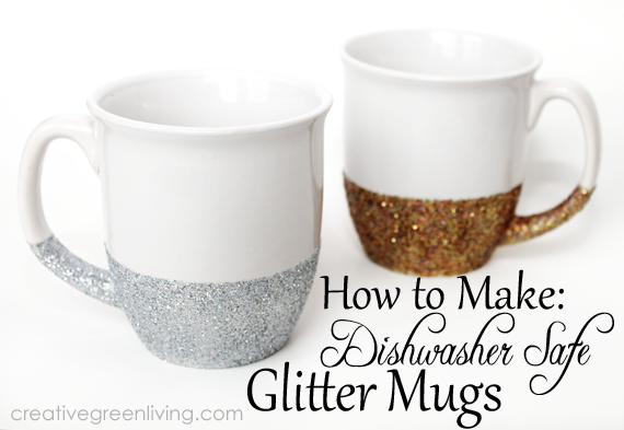 How to make dishwasher safe glitter mugs for original DIY gifts