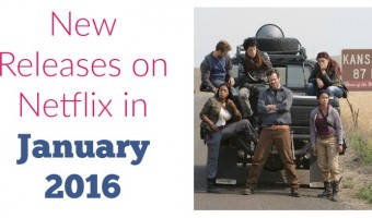Looking for some great new shows & movies to watch with your BFF? Check out the new releases on Netflix in January 2016!