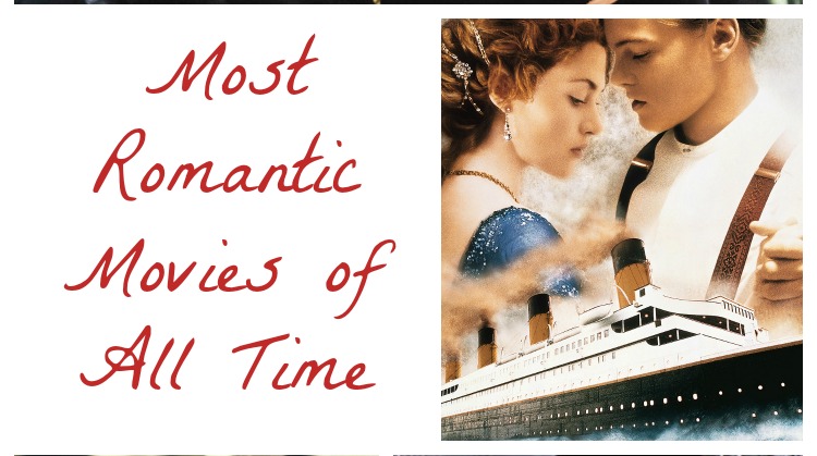 The best romance movies of all time will make you laugh, cry and feel all warm inside! Check out our favorites!