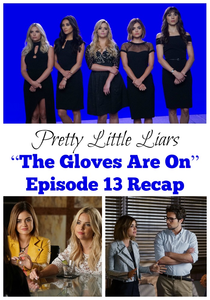 We have the Pretty Little Liars Season 6 Episode 13 recap, and you have to see the latest lies in Rosewood! #PLL