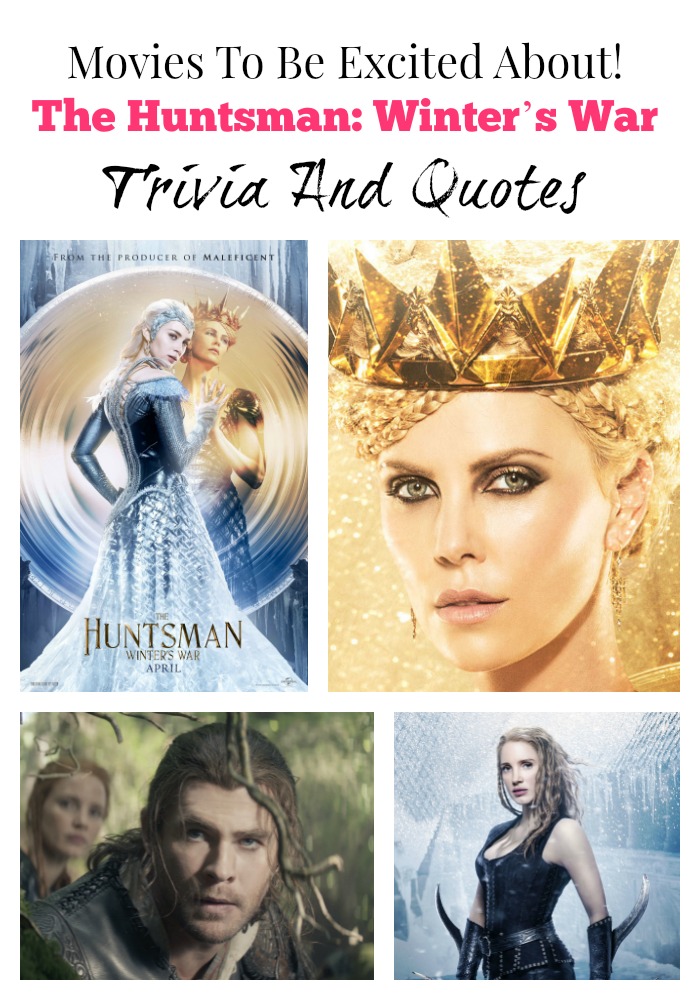 The Huntsman: Winter's War trivia is here! Learn a bit about this epic looking movie plus when it comes to the theater you'll look super smart.