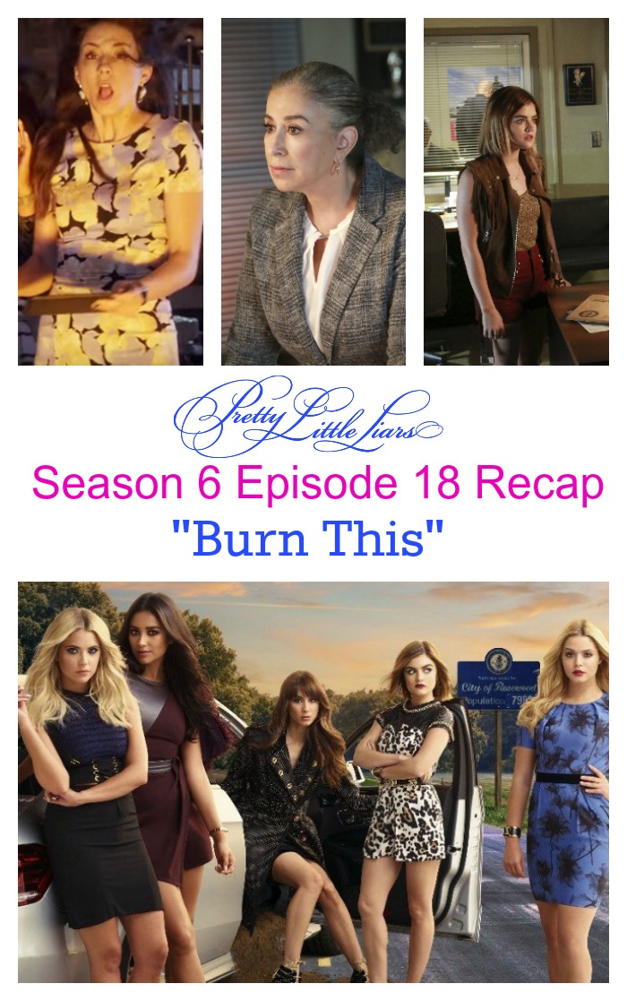 Things literally heat up in "Burn This"! Miss it? Check out our Pretty Little Liars Season 6 Episode 18 recap & get caught up!