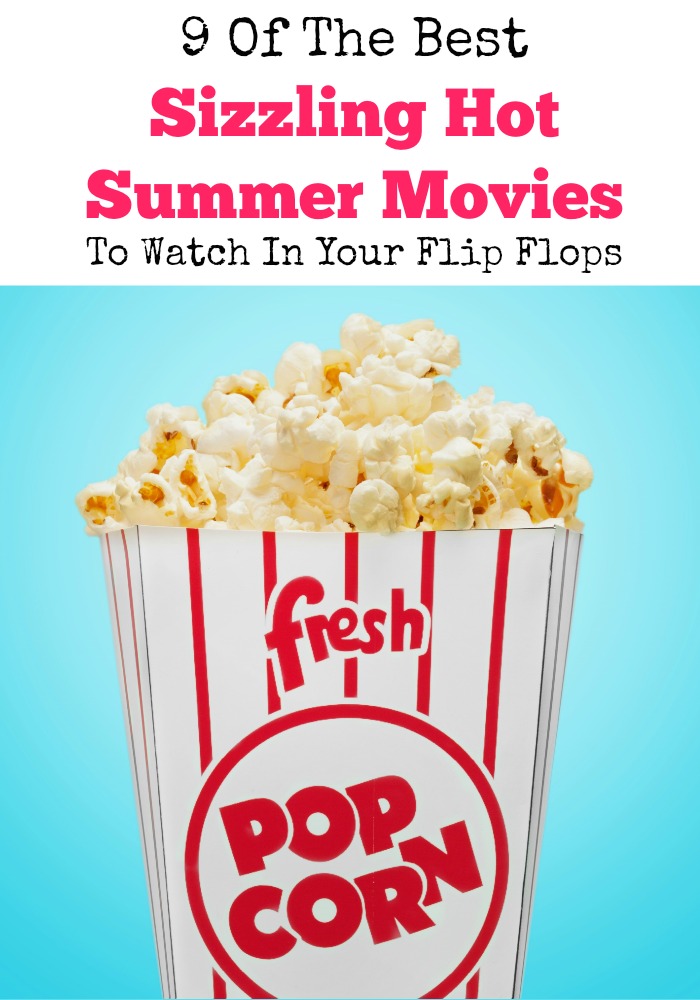 Need some hot summer movies to watch? Call your besties and get ready to have a blast with these teen movies perfect for lazy summer days.