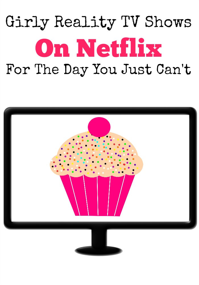 Grab a blanket and cuddle up on the couch! I've got a list of my favorite girly reality tv shows on Netflix for that day you just can't.