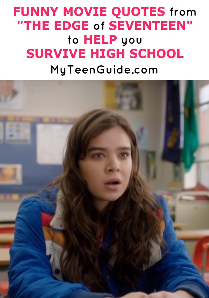 Check out the new movie quotes and trivia from "The Edge Of Seventeen." High School can seriously feel like the end of the world, ugh!