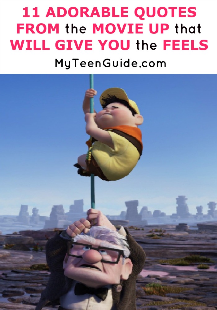 Quotes from the movie Up tap right into your heart. This funny and adorable movie has so many sweet moments and we gathered the best ones! Check it out!