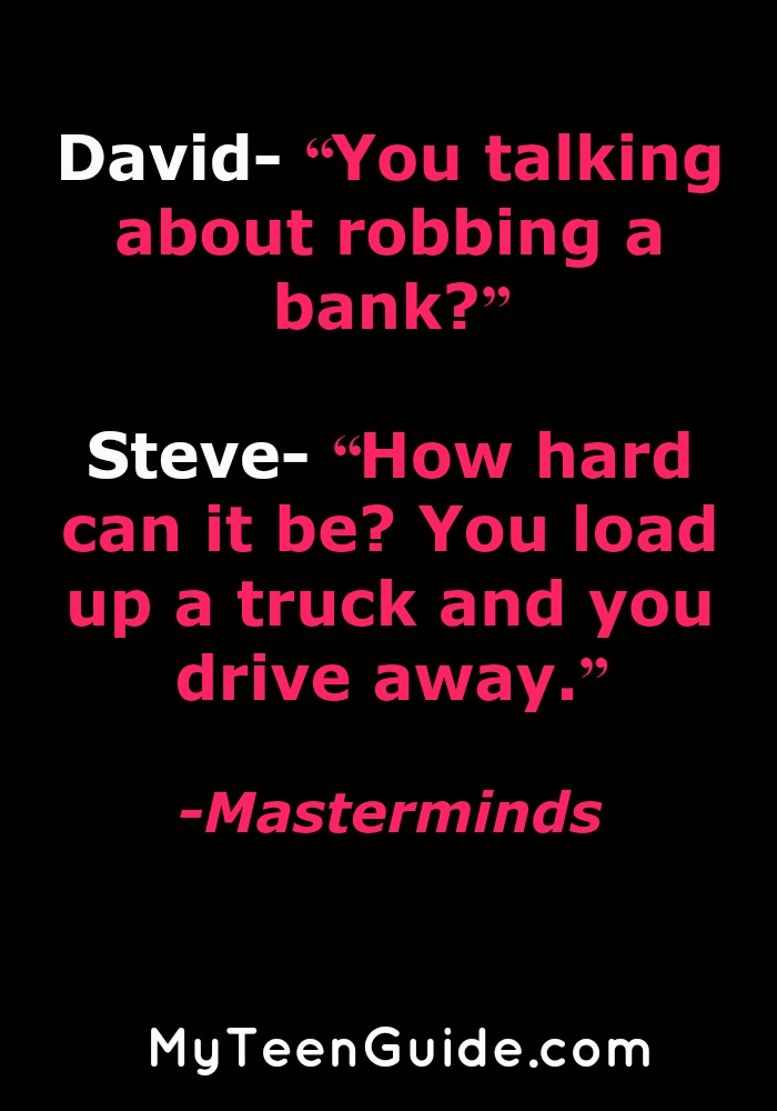 THIS movie! 9 Hilarious Trivia And Movie Quotes From Masterminds That Make Crime Look Easy