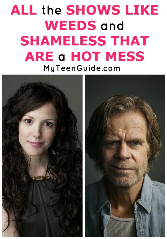 The best hot mess shows! Check out shows like Shameless and Weeds!