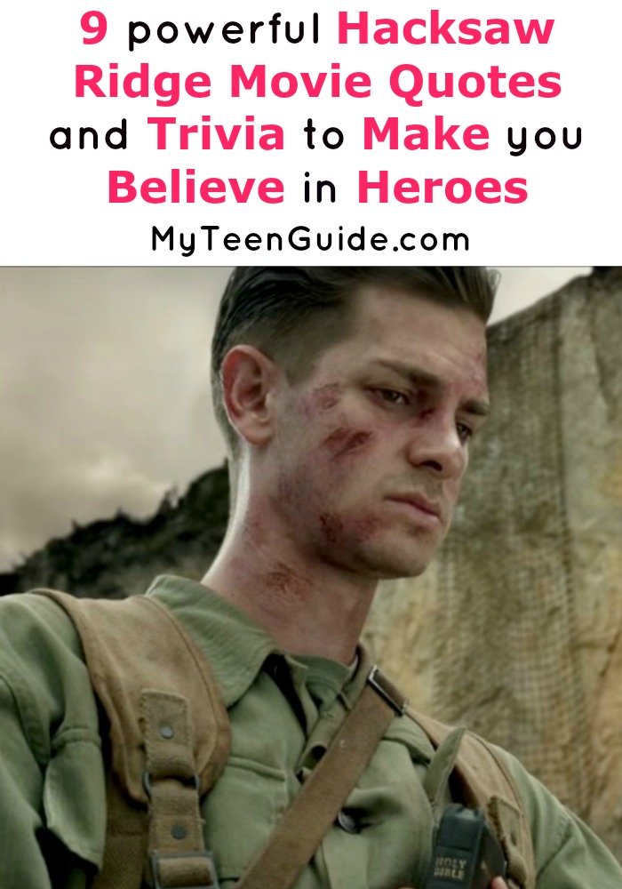 9 Powerful Hacksaw Ridge Movie Quotes And Trivia To Believe In Heroes