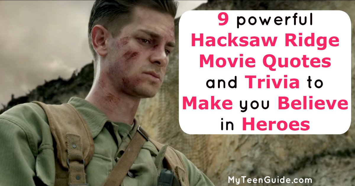 9 Powerful Hacksaw Ridge Movie Quotes And Trivia To Believe In Heroes