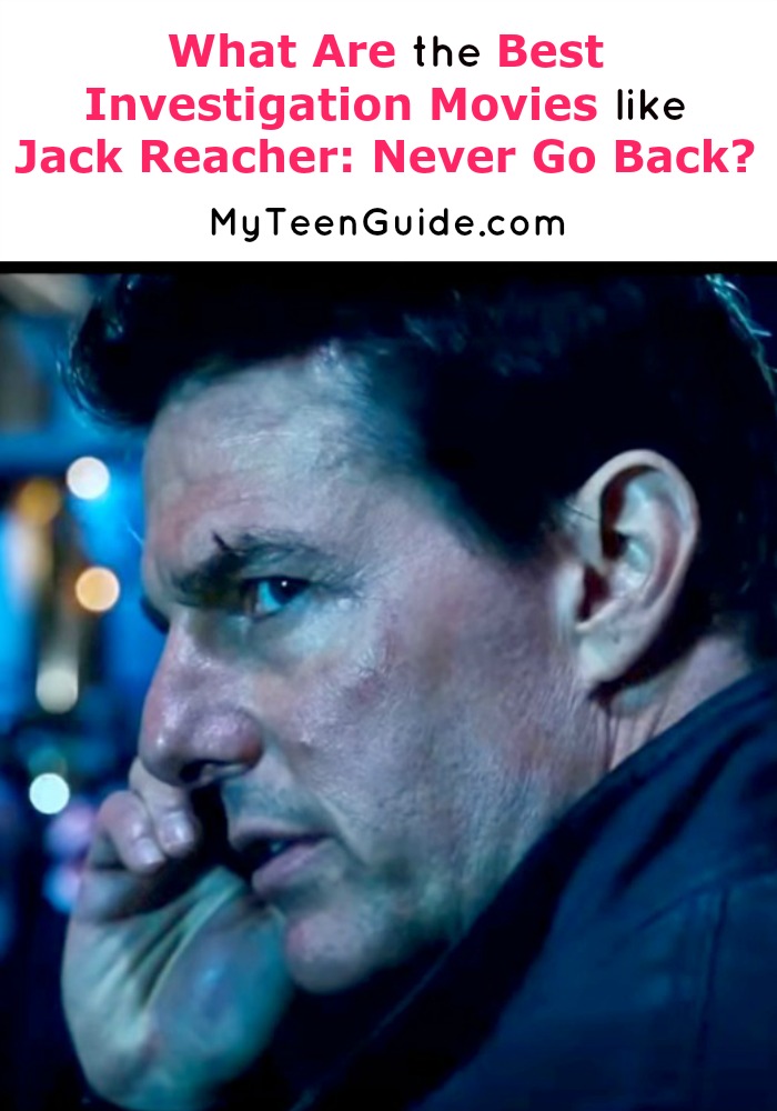  So what are the best investigation movies like Jack Reacher: Never Go Back? I love a good mystery and thriller, so when I saw this movie hitting theaters, I knew it was going to be on my list. See more movies for your watch list you have to try!