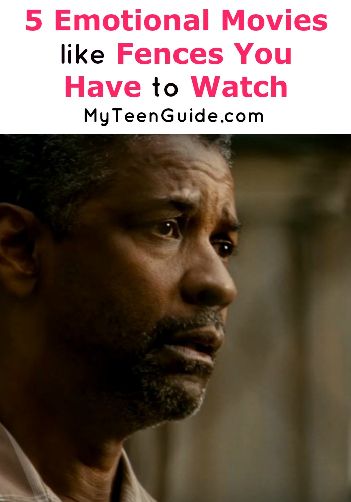 Looking for heart-raking, gut wrenching movies like Fences? Tackle some crazy emotional movies to watch with our list!