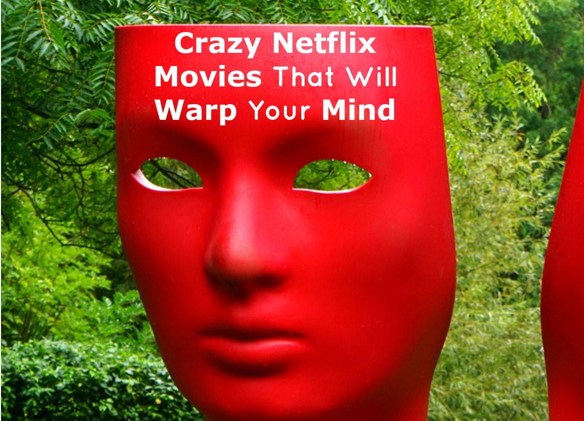 In the mood for a mind-bending flick? Check out 5 crazy Netflix movies that will totally warp your brain!