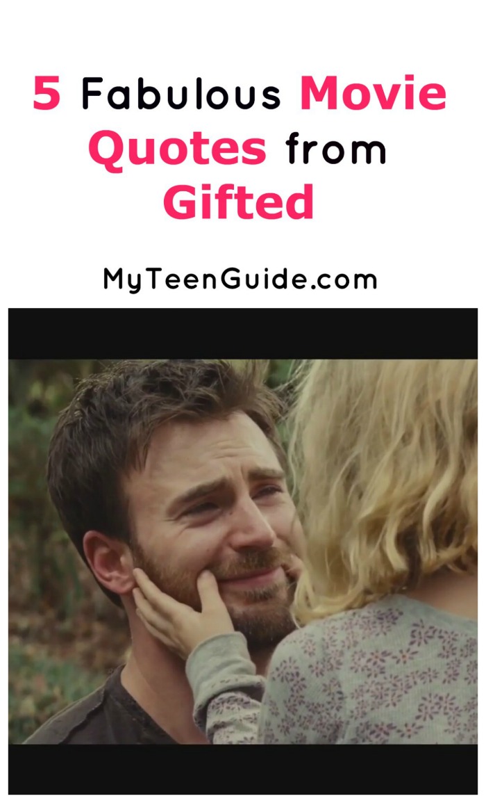 5 Fabulous Gifted Movie Quotes That Will Warm Your Heart - My Teen Guide