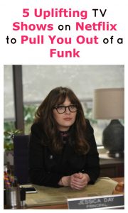 uplifting series on netflix