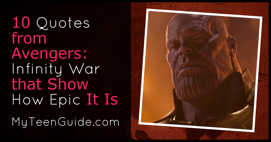 These 10 epic Avengers: Infinity War quotes prove that this is one of the most spectacular super hero movies of the year! Don't believe me? Let's check them out and I bet you'll agree!