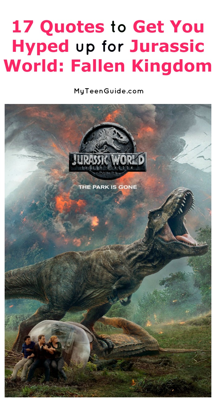 Ready for some Jurassic World: Fallen Kingdom movie quotes to get you hyped for this epic flick? I loved the first Jurassic World movie, so I'm really excited to see what happens next! Read on for some epic quotes, plus a few fun facts about this upcoming summer blockbuster! 