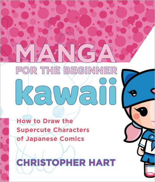 best anime drawing books: Manga for the beginner Kawaii