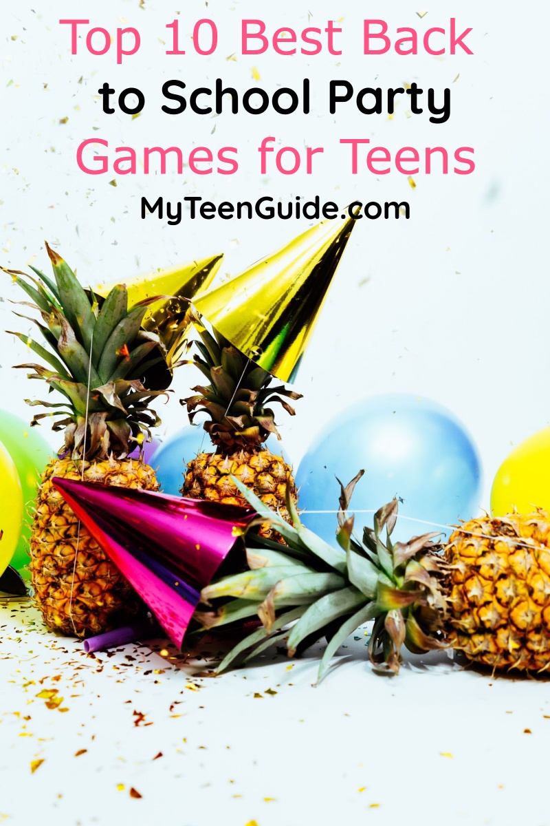 10 Fun Back To School Party Ideas For Teens My Teen Guide